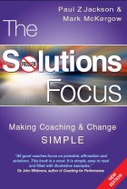 The Solutions Focus - 2nd Edition